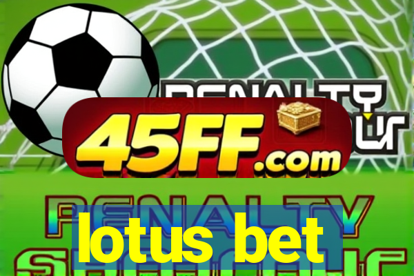 lotus bet
